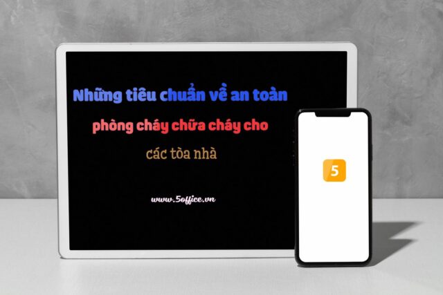 nhung-tieu-chuan-ve-an-toan-phong-chay-chua-chay-cho-cac-toa-nha-5office Những tiêu chuẩn về an toàn phòng cháy chữa cháy cho các tòa nhà
