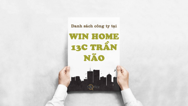 danh-sach-cong-ty-win-home-13c-tran-nao-quan-2-5office.vn-02 Danh sách công ty thuê văn phòng tại toà nhà Win Home 13C Trẫn Não, Quận 2