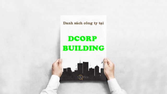 danh-sach-cong-ty-dcor-building-tran-nhat-duat-quan-1-5office.vn-02 Danh sách 12 công ty thuê văn phòng tại cao ốc Dcorp Building, Trần Nhật Duật, Quận 1