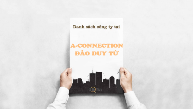 danh-sach-cong-ty-a-connection-dao-duy-tu-quan-10-5office.vn-02 Danh sách công ty thuê văn phòng tại toà nhà A-Connection Đào Duy Từ, Quận 10