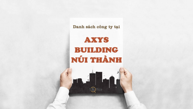 danh-sach-cong-ty-axys-building-nui-thanh-quan-tan-binh-5office.vn-02 Danh sách công ty cao ốc cho thuê văn phòng tòa nhà Axys Building Núi Thành, Quận Tân Bình - 5office.vn