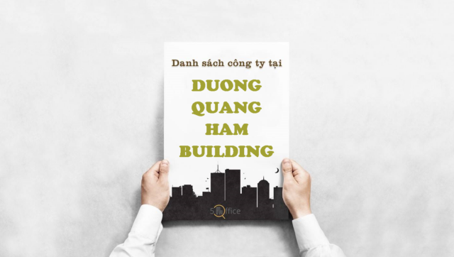 danh-sach-cong-ty-duong-quang-ham-building-quan-go-vap-5office.vn-02 Danh sách công ty thuê văn phòng tại toà nhà Dương Quảng , Quận Gò Vấp