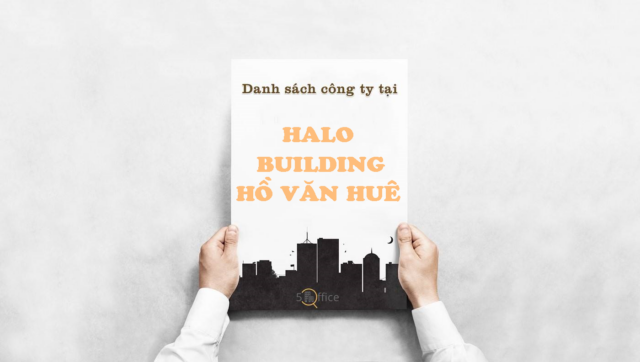 Danh sách công ty thuê văn phòng tại toà Halo Building Hồ Văn Huê, Quận Phú Nhuận