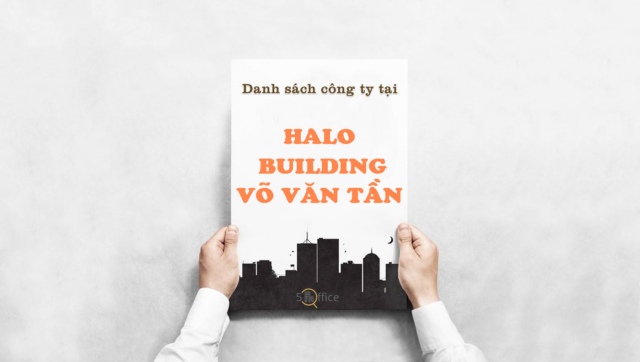 Danh sách công ty thuê văn phòng tại toà Halo Building Võ Văn Tần, Quận 3