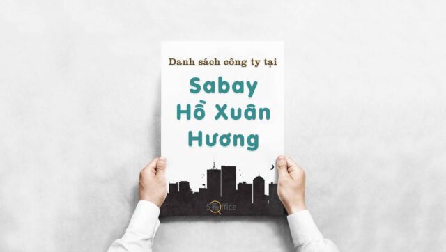 Danh sách 8 công ty thuê văn phòng tại toà nhà Sabay Hồ Xuân Hương, Quận 3