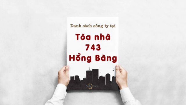 danh-sach-cong-ty-thue-van-phong-tai-toa-nha-743-hong-bang-quan-6-5office.vn-02 Danh sách công ty đang thuê văn phòng tại Toà nhà 743 Hồng Bàng, Quận 6