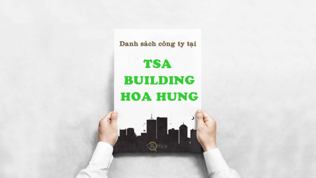 danh-sach-cong-ty-tsa-building-hoa-hung-quan-10-5office.vn-02 Danh sách công ty đang thuê văn phòng tại TSA Building Hòa Hưng, Quận 10