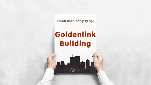 danh-sach-cong-ty-thue-van-phong-tai-goldenlink-building-nguyen-trong-tuyen-quan-phu-nhuan-5office.vn-02 Danh sách 9 công ty đang thuê văn phòng tại Goldenlink Building, Quận Phú Nhuận