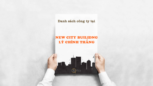 danh-sach-cong-ty-thue-van-phong-tai-new-city-building-ly-chinh-thang-quan-3-5office.vn-02 Danh sách công ty thuê văn phòng tại tòa nhà New City Building Lý Chính Thắng, Quận 3