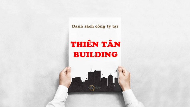 danh-sach-cong-ty-thue-van-phong-tai-toa-nha-thien-tan-building-nam-quoc-cang-quan-1-5office.vn-02 Danh sách công ty thuê văn phòng tại tòa nhà Thiên Tân Building, Nam Quốc Cang, Quận 1