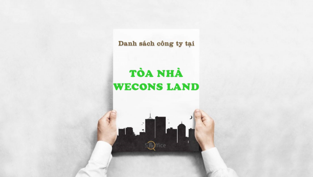danh-sach-cong-ty-thue-van-phong-tai-toa-nha-wecons-land-cong-quynh-quan-1-5office.vn-02 Danh sách công ty thuê văn phòng tại Tòa nhà Wecons Land, Cống Quỳnh, Quận 1