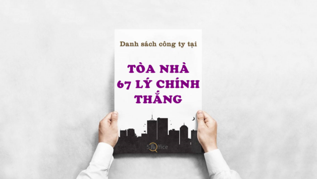 danh-sach-cong-ty-thue-tai-toa-nha-67-ly-chinh-thang-quan-3-5office.vn-02 Danh sách công ty thuê văn phòng tại tòa nhà 67 Lý Chính Thắng, Quận 3
