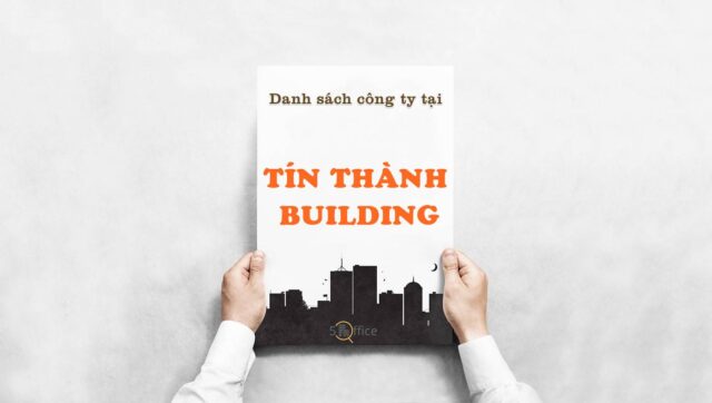 danh-sach-cong-ty-thue-van-phong-tai-tin-thanh-building-vo-van-kiet-5office.vn-02 Danh sách công ty thuê văn phòng tại tòa nhà Tín Thành Building, Võ Văn Kiệt, Quận 1