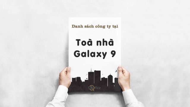 danh-sach-cong-ty-thue-van-phong-tai-toa-nha-galaxy-9-nguyen-khoai-quan-4-5office.vn-02 Danh sách 19 công ty thuê văn phòng tại Tòa nhà Galaxy 9, Quận 4