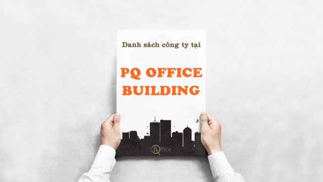 danh-sach-cong-ty-thue-van-phong-tai-toa-nha-pq-office-building-nguyen-van-troi-quan-phu-nhuan-5office.vn-02 Danh sách công ty thuê văn phòng tại tòa nhà PQ Office Building, Nguyễn Văn Trỗi, Quận Phú Nhuận