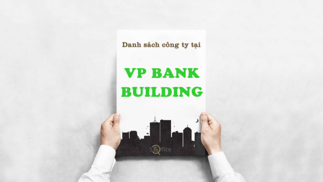 danh-sach-cong-ty-thue-van-phong-tai-toa-nha-vp-bank-building-phan-xich-long-quan-phu-nhuan-5office.vn-02 Danh sách công ty thuê văn phòng tại tòa nhà VP Bank Building, Phan Xích Long, Quận Phú Nhuận