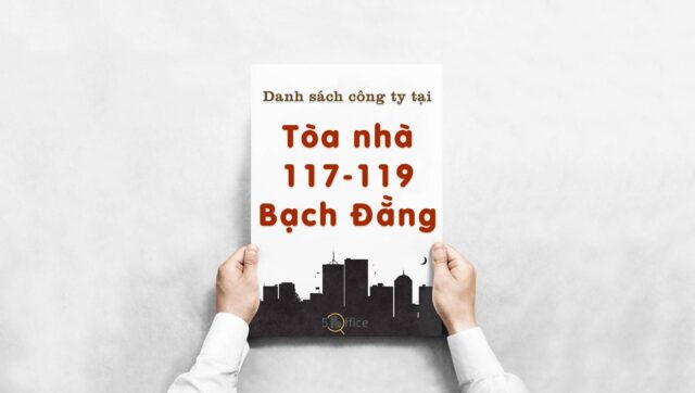 danh-sach-cong-ty-thue-van-phong-tai-toa-nha-117-119-bach-dang-quan-binh-thanh-5office.vn-02 Danh sách 6 công ty thuê văn phòng tại Toà nhà 117-119 Bạch Đằng, Quận Bình Thạnh