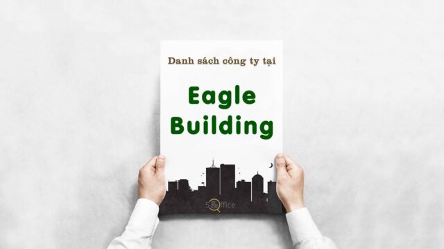 Danh sách 7 công ty thuê văn phòng tại toà nhà Eagle Building, Quận Tân Bình