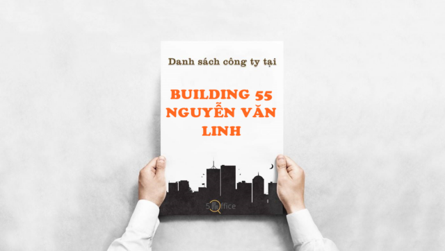 danh-sach-cong-ty-thue-van-phong-tai-toa-nha-building-55-nguyen-van-linh-quan-7-5office.vn-02 Danh sách công ty thuê văn phòng tại toà nhà Building 55 Nguyễn Văn Linh, Quận 7