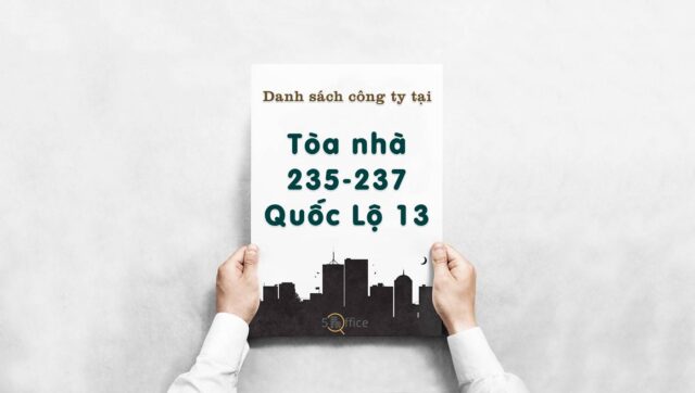 danh-sach-cong-ty-thue-van-phong-tai-toa-nha235-237-quoc-lo-13-quan-binh-thanh-5office.vn-02 Danh sách công ty thuê văn phòng tại Toà nhà 235-237 Quốc Lộ 13, Quận Bình Thạnh