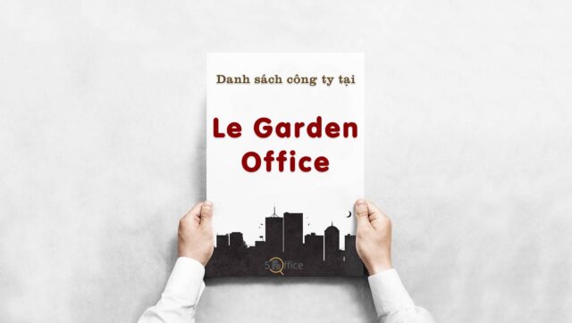 danh-sach-cong-ty-thue-van-phong-tai-le-garden-office-quoc-huong-quan-2-5office.vn-02 Danh sách công ty thuê văn phòng tại toà nhà Le Garden Office, Quận 2