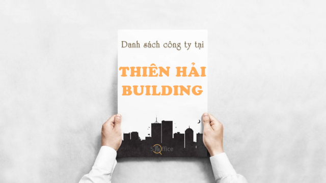 Danh sách 16 công ty thuê văn phòng tại tòa nhà Thiên Hải Building, Phạm Ngọc Thạch, Quận 3