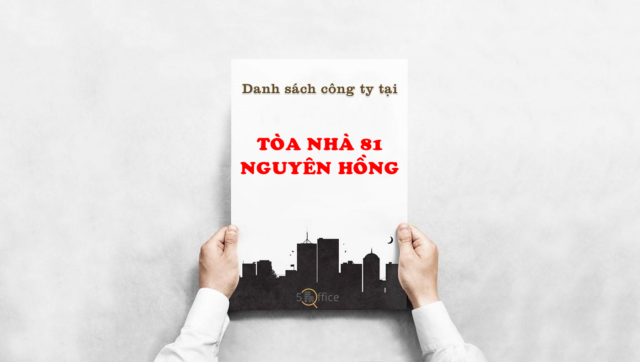 danh-sach-cong-ty-thue-van-phong-tai-toa-nha-81-nguyen-hong-quan-binh-thanh-5office.vn-02 Danh sách công ty đang thuê văn phòng tại Toà nhà 81 Nguyên Hồng, Quận Bình Thạnh