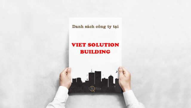 danh-sach-cong-ty-thue-van-phong-tai-toa-nha-viet-solution-building-nguyen-cuu-van-quan-binh-thanh-5office.vn-02 Danh sách công ty thuê văn phòng tại toà nhà Viet Solution Building, Nguyễn Cửu Vân, Quận Bình Thạnh