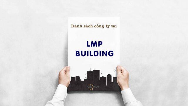 Danh sách công ty thuê văn phòng tại toà nhà LMP Building, Quận 2