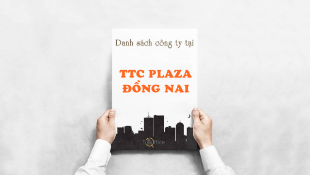 danh-sach-cong-ty-thue-tai-ttc-plaza-dong-nai-vo-thi-sau-bien-hoa-dong-nai-5office.vn-02 Danh sách công ty thuê văn phòng tại tòa nhà TTC Plaza Đồng Nai, Thành phố Biên Hòa, Đồng Nai