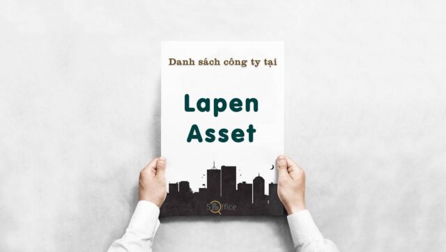 danh-sach-cong-ty-thue-van-phong-tai-lapen-asset-nguyen-thi-minh-khai-quan-1-5office.vn-02 Danh sách 11 công ty đang thuê văn phòng tại toà nhà Lapen Asset, Quận 1