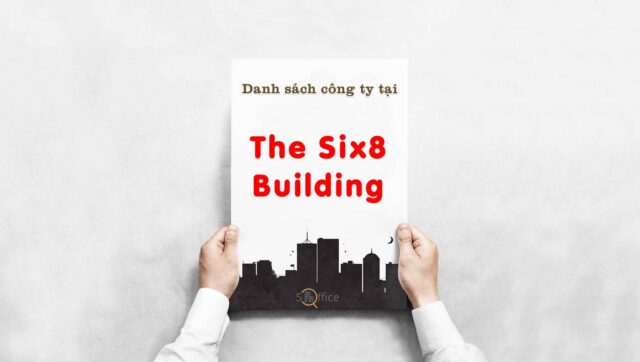 Danh sách công ty thuê văn phòng tại toà nhà The Six8 Building, Quận Tân Bình