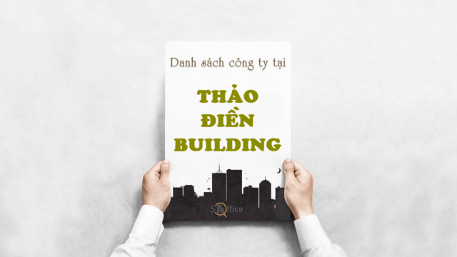 Danh sách công ty thuê văn phòng tại toà nhà Thảo Điền Building, Nam Kỳ Khởi Nghĩa, Quận 1