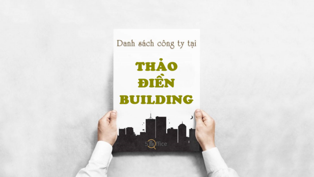 danh-sach-cong-ty-thue-van-phong-tai-thao-dien-building-nam-ky-khoi-nghia-quan-1-5office.vn-02 Danh sách công ty thuê văn phòng tại toà nhà Thảo Điền Building, Nam Kỳ Khởi Nghĩa, Quận 1