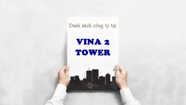 Danh sách công ty thuê văn phòng tại toà nhà Vian 2 Tower, Điện Biên Phủ Quận 3