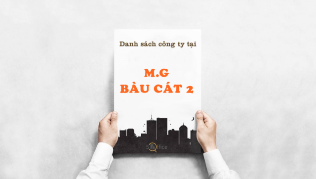 danh-sach-cong-ty-thue-van-phong-tai-toa-nha-m-g-bau-cat-2-quan-tan-binh-5office.vn-02 Danh sách công ty thuê văn phòng tại cao ốc M.G Bàu Cát 2, Quận Tân Bình