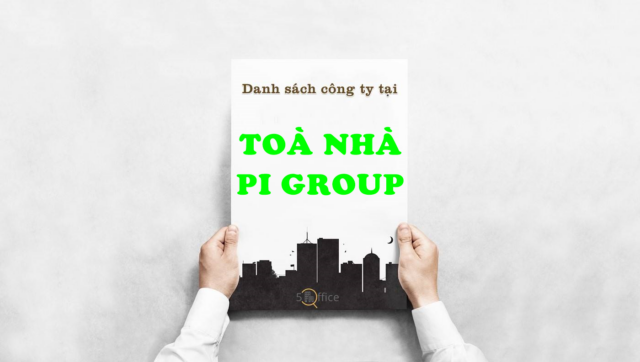 danh-sach-cong-ty-thue-van-phong-tai-toa-nha-pi-group-dien-bien-phu-quan-binh-thanh-5office.vn-02 Danh sách công ty thuê văn phòng tại Toà Nhà Pi Group, Điện Biên Phủ, Quận Bình Thạnh