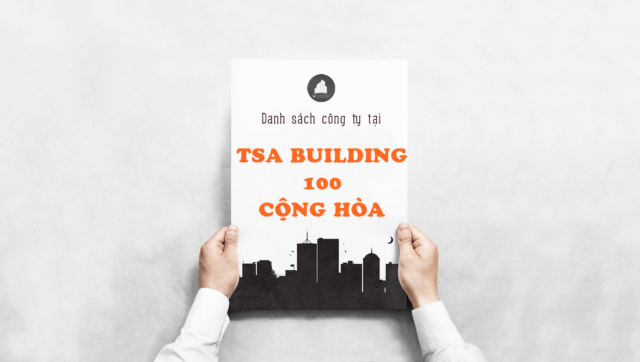 danh-sach-cong-ty-thue-van-phong-tai-toa-nha-tsa-building-100-cong-hoa-quan-tan-binh-vlook.vn-02 Danh sách công ty thuê văn phòng tại tòa nhà TSA Building 100 Cộng Hòa, Quận Tân Bình