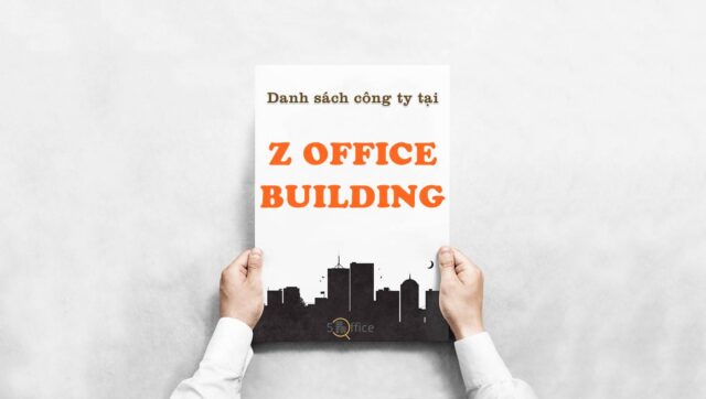 danh-sach-cong-ty-thue-van-phong-tai-toa-nha-z-office-building-vo-van-tan-quan-3-5office.vn-02 Danh sách công ty thuê văn phòng tại tòa nhà Z Office Building, Võ Văn Tần, Quận 3, TPHCM - 5office.vn
