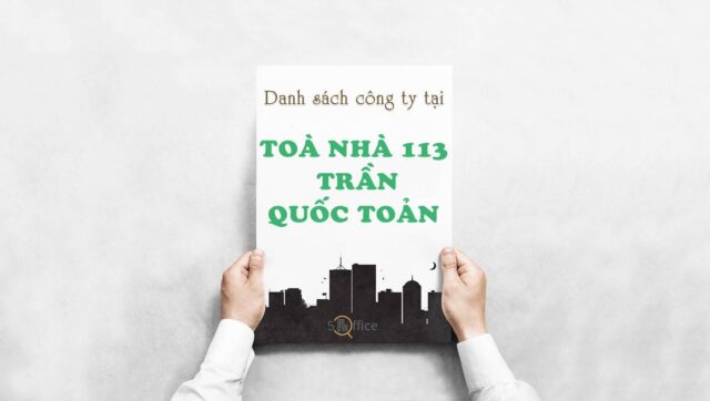 danh-sach-cong-ty-tai-toa-nha-113-tran-quoc-toan-van-phong-cho-thue-quan-3-5office.vn-02 Danh sách công ty cao ốc văn phòng cho thuê Tòa nhà 113 Trần Quốc Toản, Phường Võ Thị Sáu, Quận 3, TP.HCM - 5office.vn - 0966143173