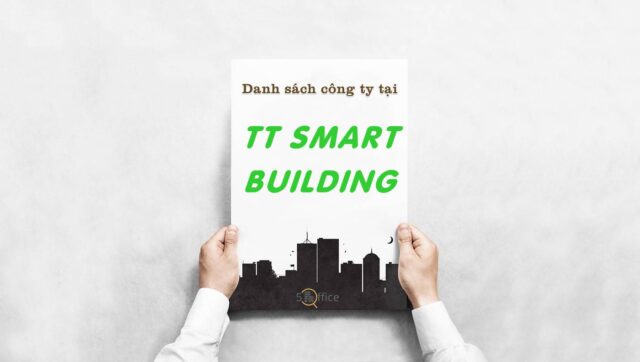 Danh sách 5 công ty đang thuê văn phòng tại toà nhà TT Smart Building, Quận 5