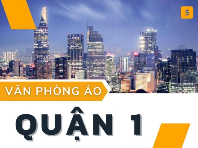 Danh sách văn phòng ảo tại Quận 1 - 5office.vn