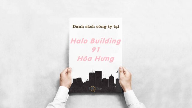 Danh sách 10 công ty đang thuê văn phòng tại toà nhà Halo Building 91 Hòa Hưng, Quận 10