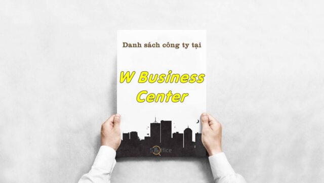 danh-sach-cong-ty-thue-van-phong-tai-w-business-center-200-pasteur-quan-3-5office.vn-02 Danh sách 8 công ty thuê văn phòng tại toà nhà W Business Center, Quận 3