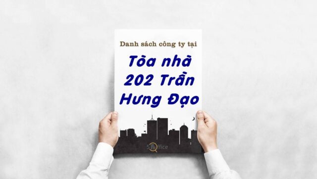 Danh sách công ty đang thuê văn phòng tại Tòa nhà 202 Trần Hưng Đạo, Quận 1