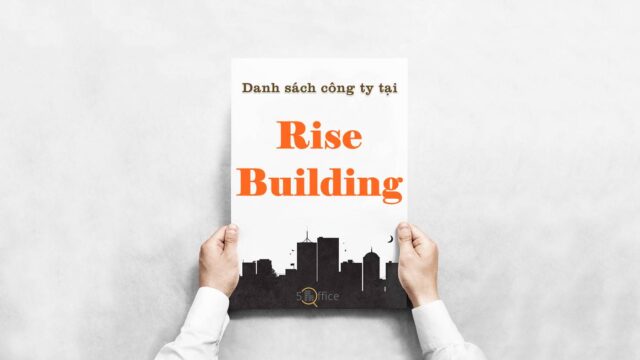 Danh sách công ty đang thuê văn phòng tại Rise Building, Quận 1 - 5Office.vn
