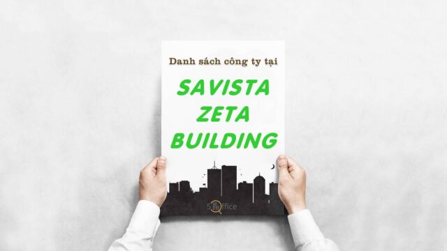 Danh sách 7 công ty thuê văn phòng tại Savista Zeta Building, Quận Bình Thạnh - 5office.vn