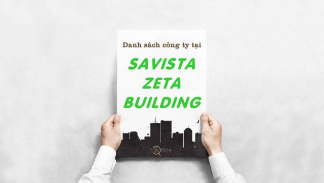 Danh sách 7 công ty thuê văn phòng tại Savista Zeta Building, Quận Bình Thạnh - 5office.vn